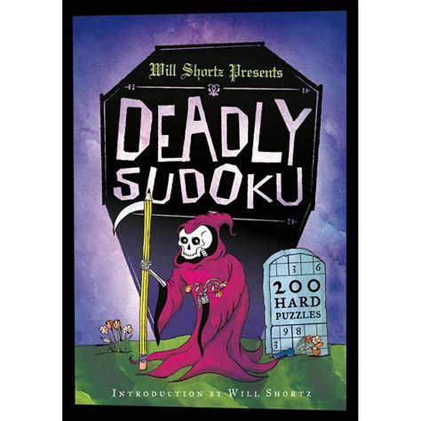 will shortz presents deadly sudoku 200 hard puzzles Reader